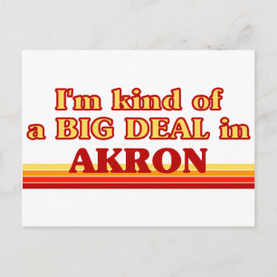 I am kind of a BIG DEAL in Akron Postcard