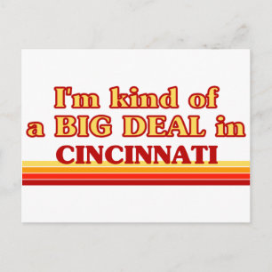 I am kind of a BIG DEAL in Cincinnati Postcard