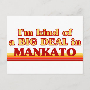 I am kind of a BIG DEAL in Mankato Postcard