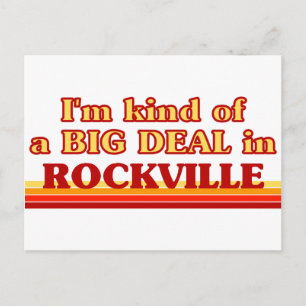 I am kind of a BIG DEAL in Rockville Postcard