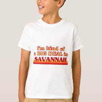 I am kind of a BIG DEAL in Savannah