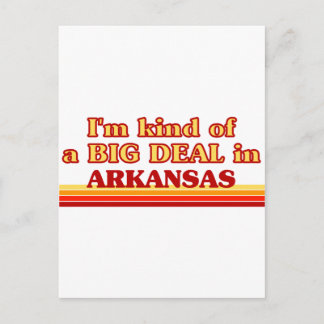 I am kind of a BIG DEAL on Arkansas Postcard