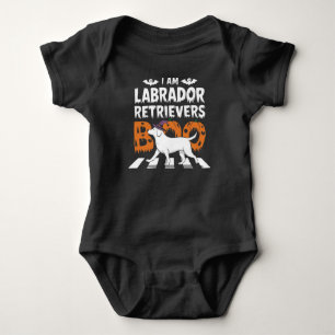 I am LABRADOR RETRIEVERS boo Baby Bodysuit