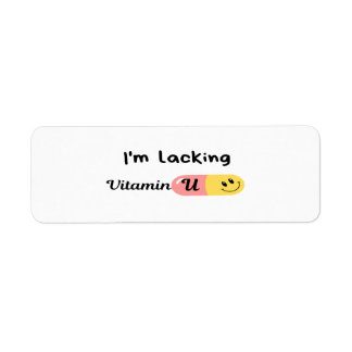 I Am Lacking Vitamin U