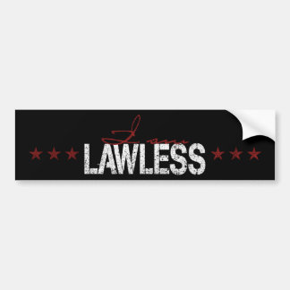 I am Lawless Bumper Sticker