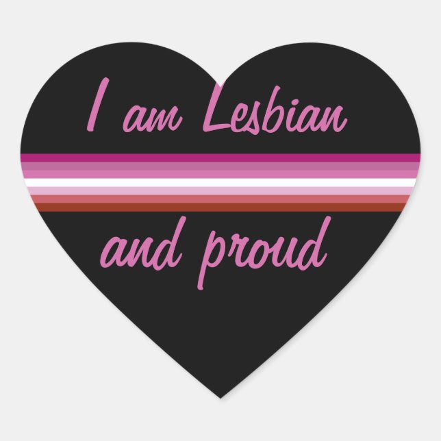 I am Leasbian and Proud | Lesbian flag on Black Heart Sticker (Front)