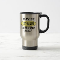 I AM LEFT-HANDED TUMBLER