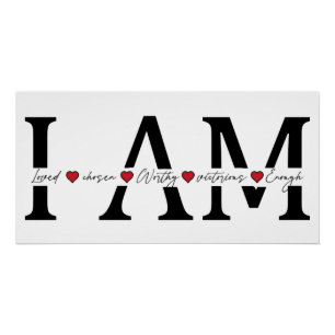 I am Loved, Chosen, Worthy, Victorious, Enough Poster