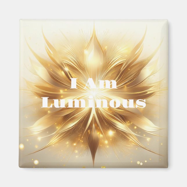 I Am Luminous Magnet (Front)