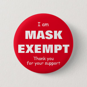 I  am Mask Exempt- 2-1/4 inch 2 Inch Round Button