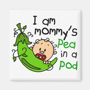 I Am Mommy's Pea In A Pod Magnet