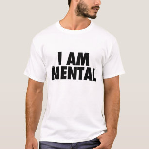 I AM (MONU)MENTAL Series (9) I AM MENTAL SERIES T-Shirt