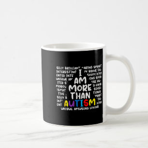 I Am More Than Autism Asd Awareness Men Women Boys Coffee Mug