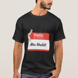 I am Mrs Nesbitt! Classic T-Shirt