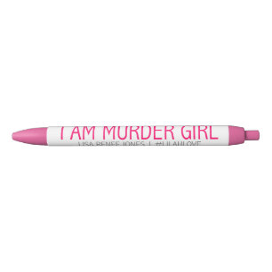 I am Murder Girl pen - Lilah Love