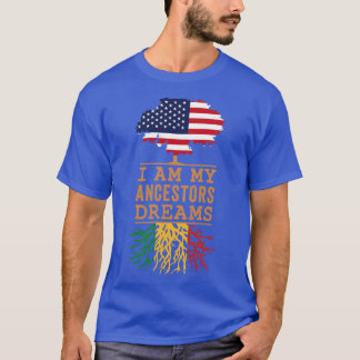 I Am My Ancestors Dreams Blackish T-Shirt