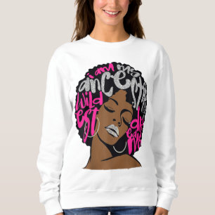 I Am My Ancestors Dreams Hot Pink Bubblegum Afro B Sweatshirt