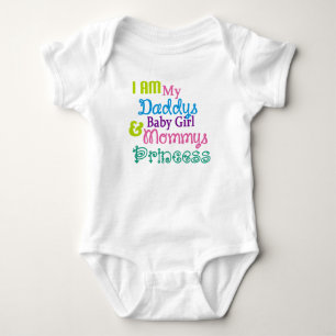I am my daddys baby girl and mommy's princess bodysuit