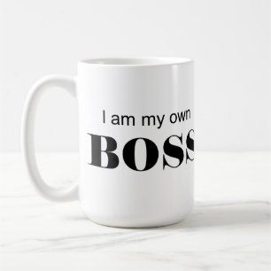 I am my own Boss! Coffee Mug
