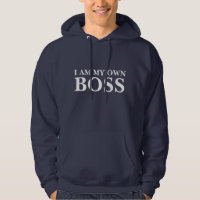 I Am My Own Boss (Customizable text and colour)