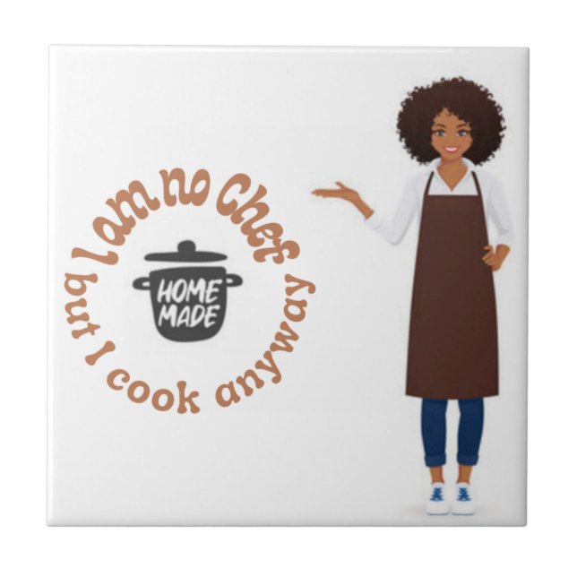 I Am No Chef Tile (Front)