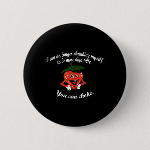 I Am No Longer Shrinking Myself Strawberry Boxing 2 Inch Round Button
