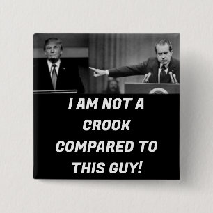 I  AM NOT A CROOK Button