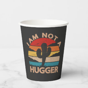 I Am Not A Hugger Funny Vintage Cactus  Paper Cups
