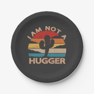 I Am Not A Hugger Funny Vintage Cactus  Paper Plate
