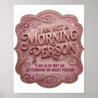 I AM NOT A MORNING PERSON I AM ALSO NOT AN AFTE v5