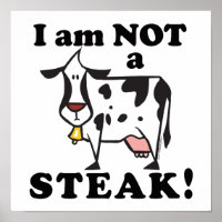 I am Not a Steak Animal Rights