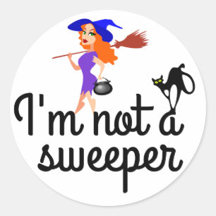 I am not a sweeper customizable classic round sticker