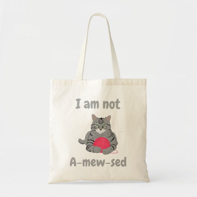 I am not amewsed. Funny cat chonk tee Tote Bag (Front)