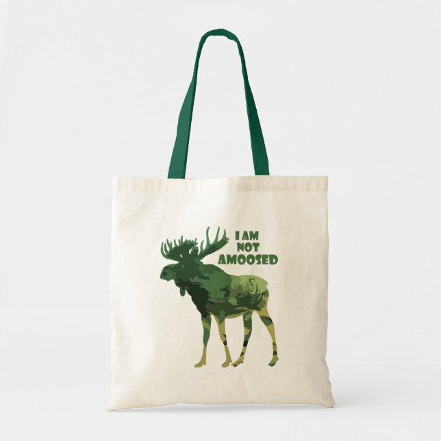 I am Not Amused Fun Moose Quote Tote Bag (Front)