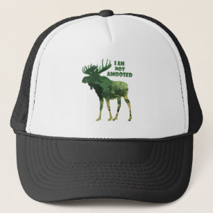 I am Not Amused Fun Moose Quote Trucker Hat