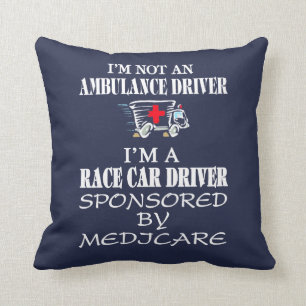I am not an ambulance driver throw pillow