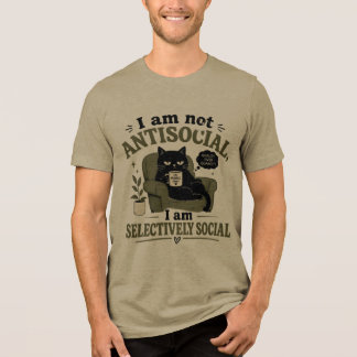 I am not antisocial, I am selectively social Tri-Blend Shirt
