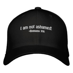 I am not ashamed Customize it Embroidered Hat