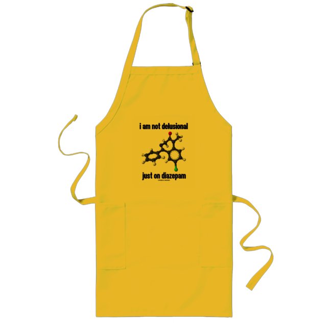 i am not delusional just on diazepam (Molecule) Long Apron (Front)