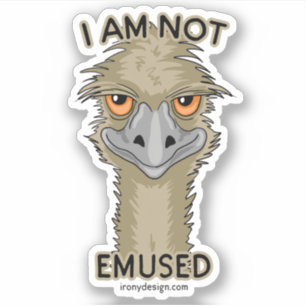 I Am Not Emused Funny Emu Pun Contour Sticker