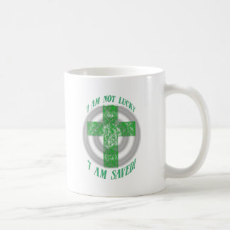 I am not Luck, I am saved! Coffee Mug