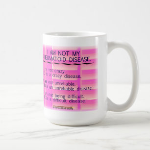 I am not my rheumatoid disease mug