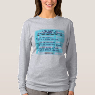 I am not my rheumatoid disease T-Shirt