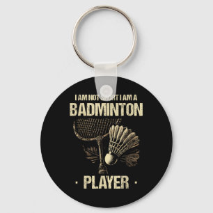 I Am Not Short I Am A Badminton Player Racket Shut Keychain