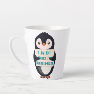 I Am Not Short, I Am Penguin-Sized Latte Mug
