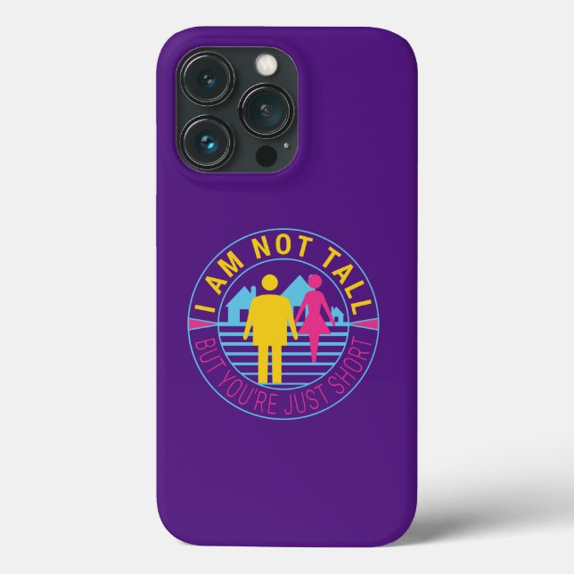 I am not tall but you're just short Case-Mate iPhone case (Back)
