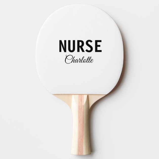 I am nurse medical expert add your name text simpl ping pong paddle (Front)