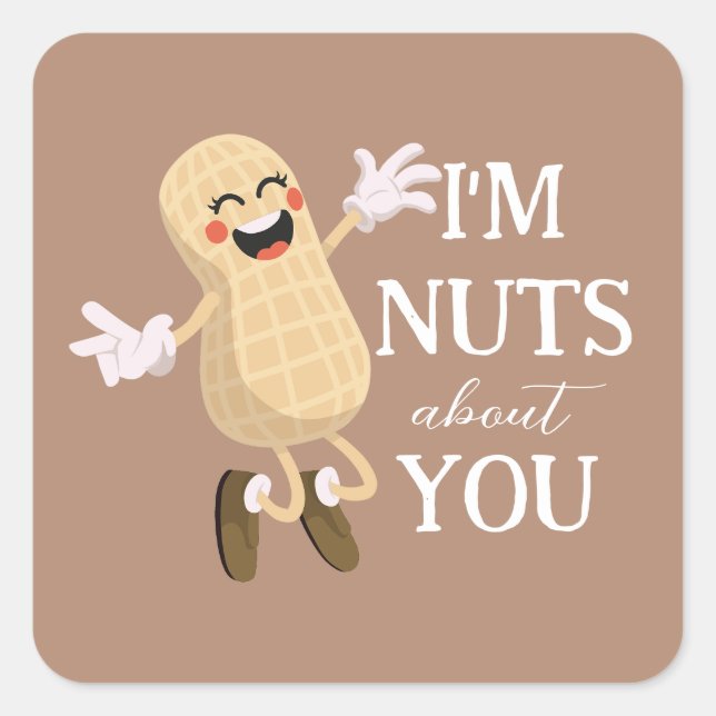 i am nuts about you Valentine's funny love pun Square Sticker (Front)