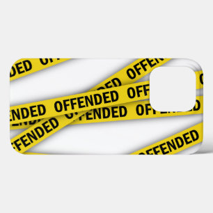 I am offended police tape do not cross iPhone 13 pro case