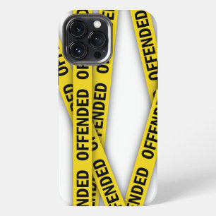 I am offended police tape do not cross iPhone 13 pro max case